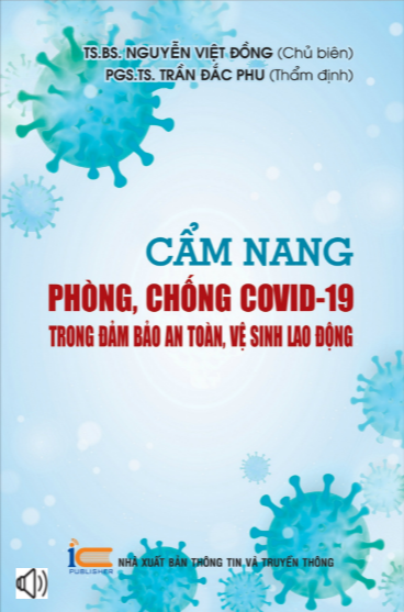 Cẩm nang phòng, chống Covid-19 trong đảm bảo an toàn, vệ sinh lao động